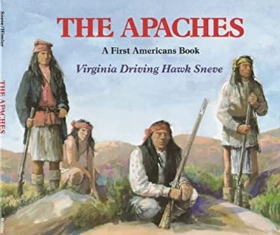 The Apaches Hardcover Virginia Driving Hawk Sneve