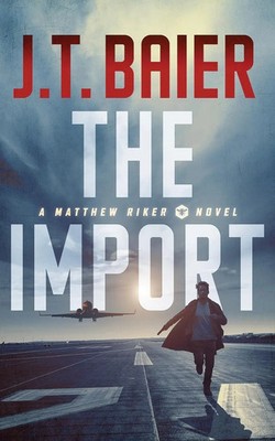 J. T. Baier | The Import | Taschenbuch | Englisch (2020) | Indy Pub