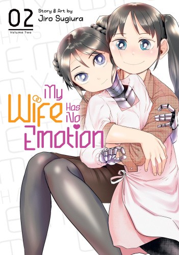 My Wife Has No Emotion Vol. 2 (My Wife Has No Emotion) by Sugiura, Jiro