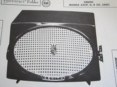 ZENITH A513F, A513G, & A513R RADIO PHOTOFACT