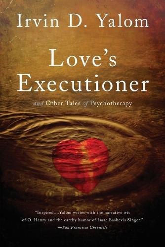 Thumbnail - Irvin D. Yalom Love's Executioner (taschenbuch) (us Import)
