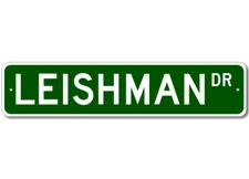 Leishman Drive Street Sign Personalized Custom Last Name Metal Sign - Aluminum