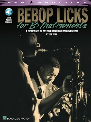 Bebop Licks For B Flat Instruments (2009) | Jazz Instruction | Hal Leonard