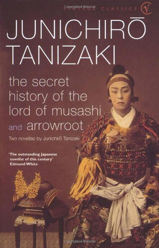 The Secret History of The Lord of Musashi (VINTAGE... - Tanizaki, Junichiro