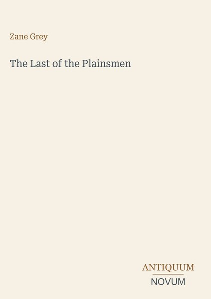 Zane Grey | The Last Of The Plainsmen | Buch | Englisch (2026)-image
