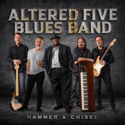 Altered Five Blues Band - Hammer & Chisel [New Vinyl LP] Colored Vinyl, Silver