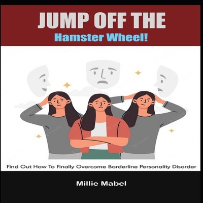 JUMP OFF THE HAMSTER WHEEL! FIND OUT HOW TO FINALLY OVERCOME BORD
