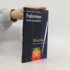 Malachias: Blick in die Zukunft | Manfred Böckl