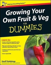 Growing Your Own Fruit and Veg For Dummies, UK Edition, Stebbings, Geoff, Very G