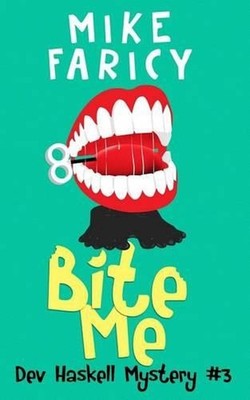 Bite Me by Mike Faricy (English) Paperback Book