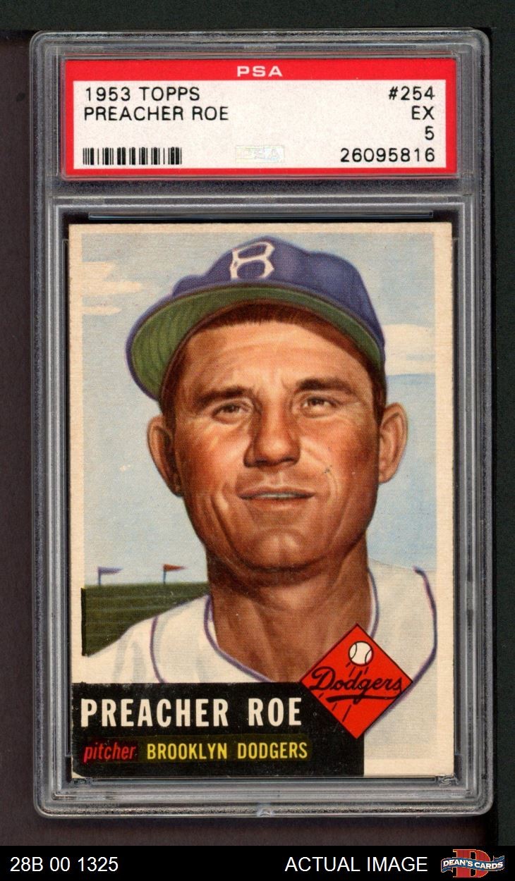 1953 Topps #254 Preacher Roe Dodgers DOUBLE-PRINT PSA 5 - EX