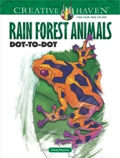 Creative Haven Rain Forest Animals Dot-to-Dot (Adult Coloring Books: Animals...