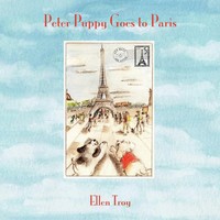 Peter Puppy Goes To Paris Ellen Troy Taschenbuch Kartoniert / Broschiert 2015