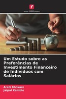 Arati Bhokare (U. A.) | Um Estudo Sobre As PreferêNcias De Investimento...