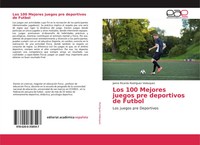 Jaime Ricardo RodríGuez VeláSquez | Los 100 Mejores Juegos Pre Deportivos De...