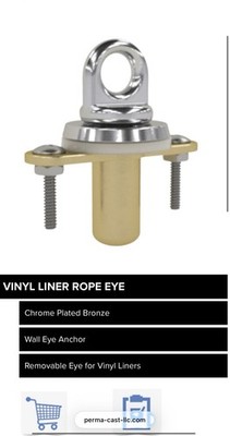 Perma-cast Removable Rope Eye For Vinyl Liners PI-72 Chrome Plated Bronze Safety