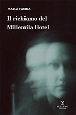 Majla Fadda Il richiamo del Millemila Hotel (Tapa blanda) (Importación USA)