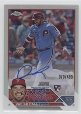 2023 Topps Chrome Rookie Auto Refractor 70/499 Darick Hall #RA-DHA Auto 0e9i