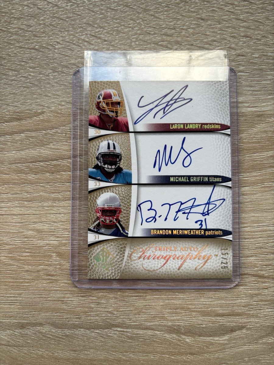 2007 SP Authentic Laron Landry Griffin Meriweather Triple Auto /25