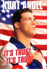 It's True It's True Hardcover Kurt Angle