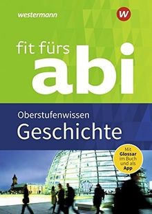 Fit fürs Abi: Geschichte Oberstufenwissen von Kohl, Herbert | Buch | Zustand gut