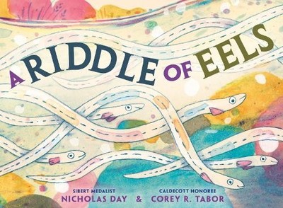 Corey R. Tabor Nicholas Day Corey R. Tabor A Riddle of Eels (Hardback) 9780593905692| eBay