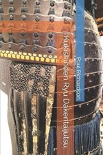 Paul Richardson Kukishinden Ryu Dakentaijutsu (Paperback) (UK IMPORT)