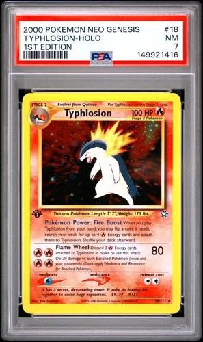 2000 POKEMON NEO GENESIS ~ 1ST EDITION ~ #18 TYPHLOSION HOLO ~ PSA 7