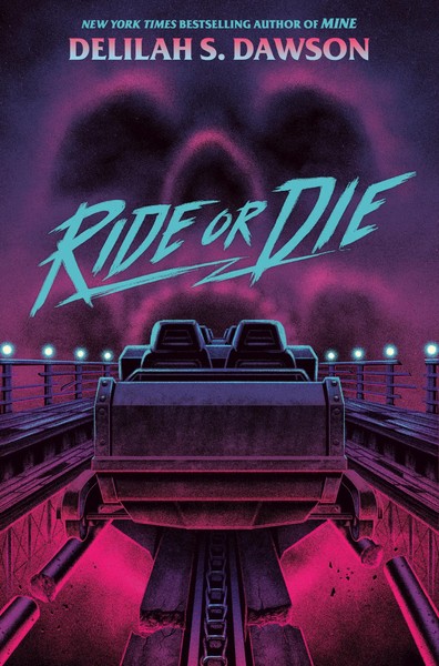 Ride Or Die | Delilah S. Dawson | Englisch | Buch | Einband - Fest (Hardcover)-image