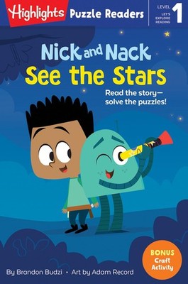 Nick and Nack See the Stars (Highlights Puzzle Readers) - Budzi, Brandon|Rec...