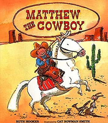 Matthew the Cowboy Paperback Ruth Hooker
