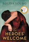 The Heroes' Welcome by Louisa Young (Paperback, 2014)