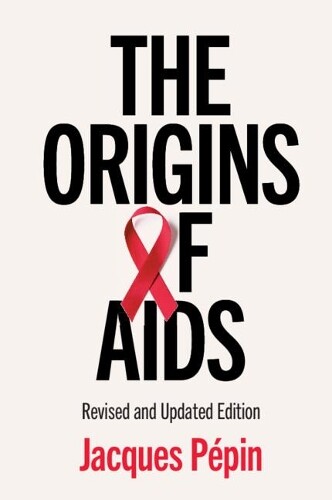 Thumbnail - Jacques Pépin The Origins Of Aids (taschenbuch)