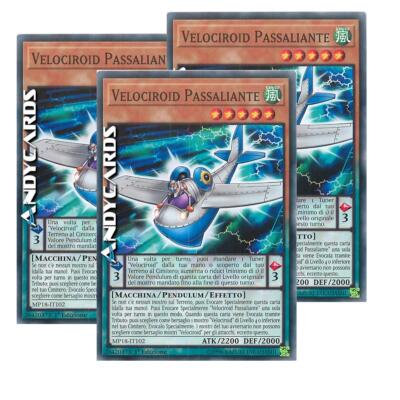VELOCIROID PASSANT 3x   (Speedroid Passinglider)   Common   MP18 IT102   1Ed