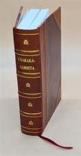 Charaka-samhita : translated into English Publishe Vol-Pt.3 1907 [Leather Bound]