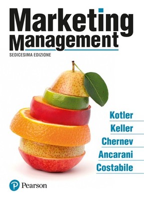 Marketing Management - Kotler Philip, Keller Kevin, Ancarani Fabio, Costab...