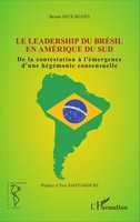 Bruno Muxagato | Le Leadership Du BréSil En AméRique Du Sud | Taschenbuch (2020)
