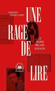 Une rage de lire: Le jeune Michel Ragon von Maricou... | Buch | Zustand sehr gut