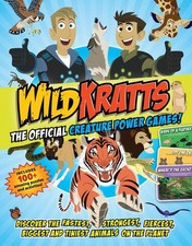 Wild Kratts: The OFFICIAL Creature Power Games : Discover the fastest, strongest