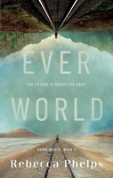 Rebecca Phelps | Everworld | Taschenbuch | Englisch (2024) | Ean 9781998341528