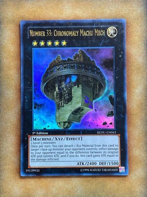 Yugioh Number 33: Chronomaly Machu Mech REDU-EN043 Ultra Rare 1st Ed NM