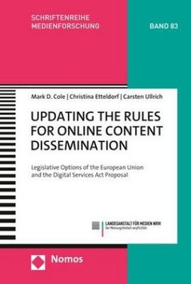 Updating the Rules for Online Content Dissemination: Legislative Options of the 
