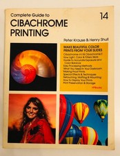 Ilford Cibachrome - The complete guide to processing - Darkroom