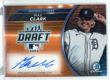 Max Clark Auto (8/25) Orange Draft Night 2023 Bowman Chrome Detroit Tigers