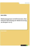 René LöFfler | Risikomanagement In Defi-Systemen. Eine Kritische Betrachtung...