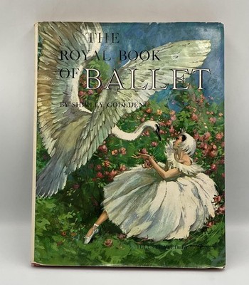 Vintage THE ROYAL BOOK OF BALLET Goulden Pruett HC DJ Illus Green 1962 Italy