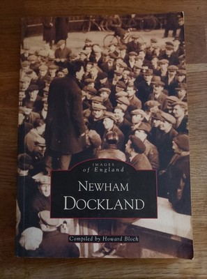 BOOK - Newham Dockland Images Of England PB Local Reginal Interest History 