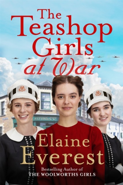 The Teashop Girls at War by Elaine Everest (Paperback Book)