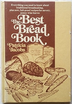 Best Bread Book, The, Jacobs, Patricia