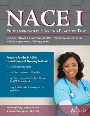 Ascencia Nursing Exam Prep Team | Fundamentals of Nursing Practice Test...